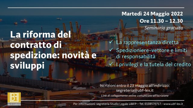La riforma del contratto di spedizione: novità e sviluppi – Genova, 24 maggio 2022
